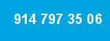 914 797 35 06